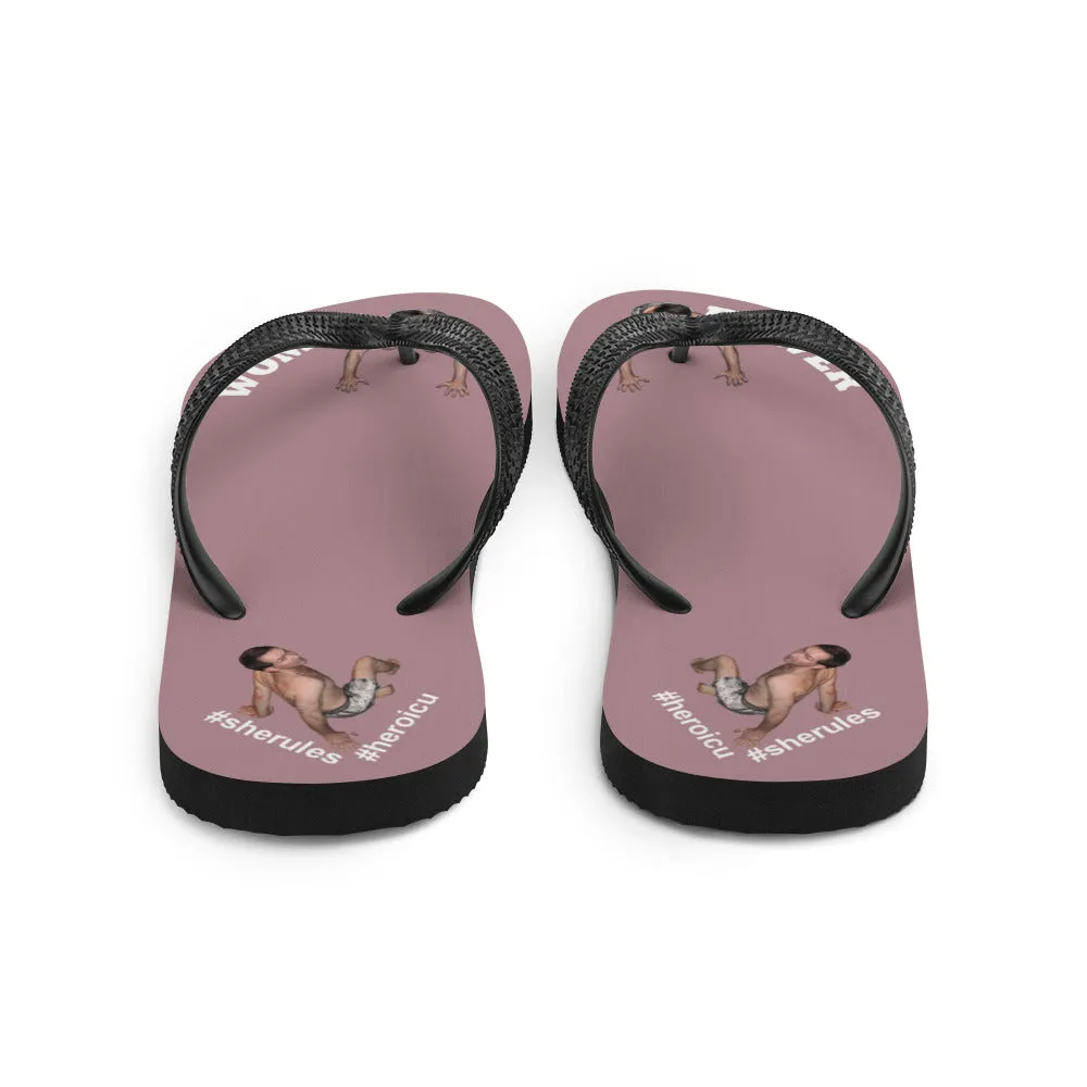 Woman Power Fabric Top Flip Flop Sandal Has Men Bow To Your Toes Dusty Rose Color with White Letters (NEW 2023-04)